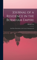 Journal of a Residence in the Burmham Empire