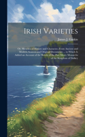 Irish Varieties