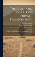 Spirit and Morale of Private Philanthropy