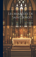 Les Miracles de Saint Benoit.