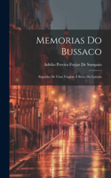Memorias Do Bussaco