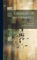 Manual Of Mathematics