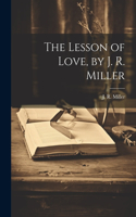 Lesson of Love, by J. R. Miller