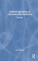 Optimal Spending on Cybersecurity Measures