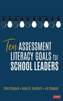 Ten Assessment Literacy Goals for School Leaders