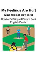 English-Danish My Feelings Are Hurt/Mine følelser blev såret Children's Bilingual Picture Book