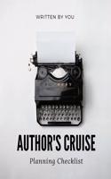Authors Cruise Planning Checklist Written By You: Books Cruise Port and Excursion Organizer, Travel Vacation Notebook, Packing List Organizer, Trip Planning Diary, Itinerary Activity Agenda, Countdo