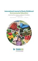 International Journal of Early Childhood Environmental Education, Volume 6, No. 3