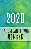 2020 Tagesplaner von Henryk: Personalisierter Kalender für 2020 mit deinem Vornamen
