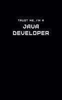 Trust Me, I'm a Java Developer