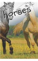 Horses Coloring Sheets: Beautiful Drawings for Adults Relaxation and for Kids