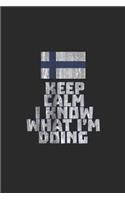 Keep Calm I Know What I'm Doing: Blank Lined Notebook (6 X 9 - 120 Pages) Finland Themed Notebook for Gift / Daily Activity Journals / Diary