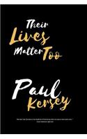 Their Lives Matter Too