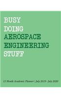 Busy Doing Aerospace Engineering Stuff