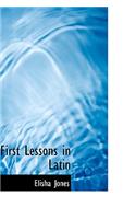 First Lessons in Latin