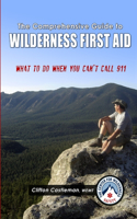 Comprehensive Guide to Wilderness First Aid