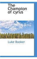 The Champion of Cyrus