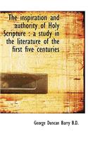 The Inspiration and Authority of Holy Scripture