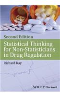 Statistical Thinking for Non-Statisticians in Drug Regulation