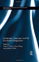 Landscape, Seascape, and the Eco-Spatial Imagination