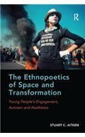 The Ethnopoetics of Space and Transformation