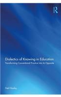 Dialectics of Knowing in Education