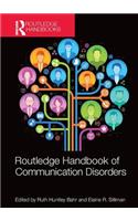 Routledge Handbook of Communication Disorders