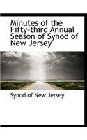 Minutes of the Fifty-Third Annual Season of Synod of New Jersey