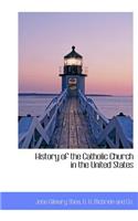 History of the Catholic Church in the United States