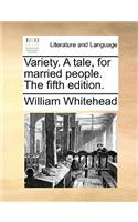 Variety. a Tale, for Married People. the Fifth Edition.