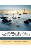 Geschichte Der Physik, Vorlesungen