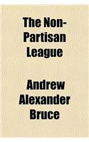 The Non-Partisan League: (English)