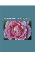 Die Grenzboten (38, No. 1)