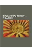 Educational Review (Volume 39): (English)