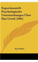Experimentell-Psychologische Untersuchungen Uber Das Urteil (1901)