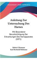 Anleitung Zur Untersuchung Des Harnes