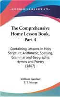 The Comprehensive Home Lesson Book, Part 4