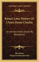 Rama's Later History Or Uttara-Rama-Charita