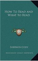 How to Read and What to Read