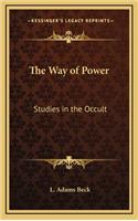 The Way of Power: Studies in the Occult