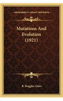 Mutations and Evolution (1921)