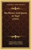 She Blows! and Sparm at That! (1922)