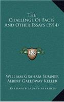 The Challenge of Facts and Other Essays (1914)