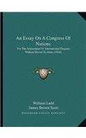 An Essay On A Congress Of Nations