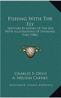 Fishing With The Fly