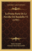 Prima Parte De Le Novelle Del Bandello V1 (1791)