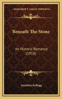 Beneath The Stone