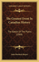 The Greatest Event In Canadian History