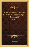 Le Lesioni Colpose A Piu Persone E I Decreti Di Amnistia 4 Luglio E 14 Novembre 1907 (1907)