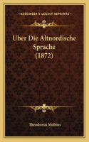 Uber Die Altnordische Sprache (1872)